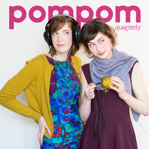 Podcast, Pomcast, Pom Pom Quarterly