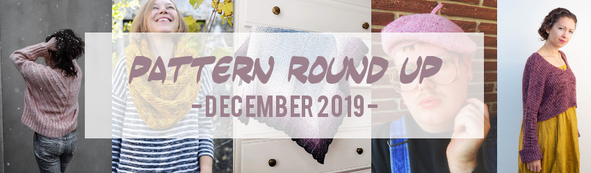 Pattern round up, december 2019