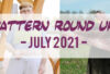 Pattern round up, july 2021, ravelry