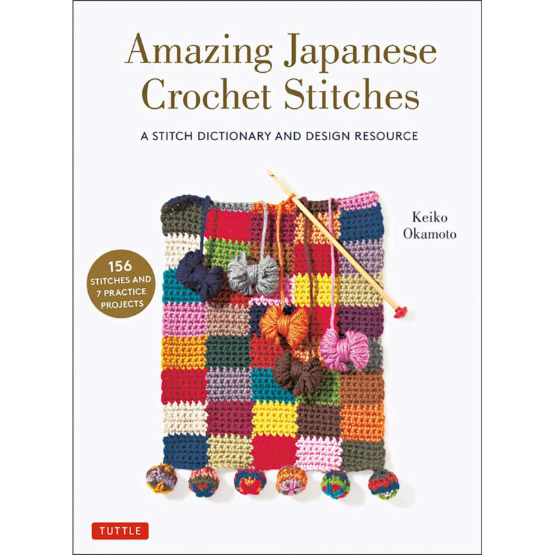 Amazing Japanese Crochet Stitches, Keiko Okamoto Cassandra Harada