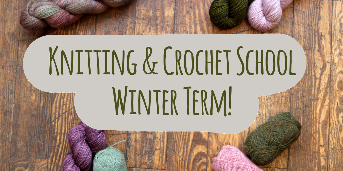 Classes, Winter Term, Knit, Crochet