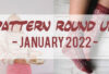 Pattern round up, january 2022, ravelry
