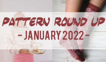 Pattern round up: january 2022