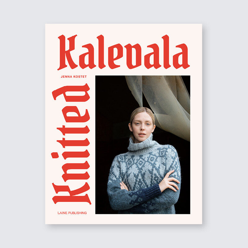 Knitted Kalevala, Laine, Jenna Kostet, Pattern, Stranded Knitting